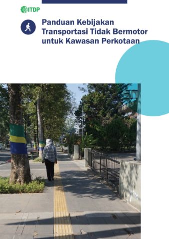 Panduan Kebijakan Transportasi Tidak Bermotor - Institute For ...