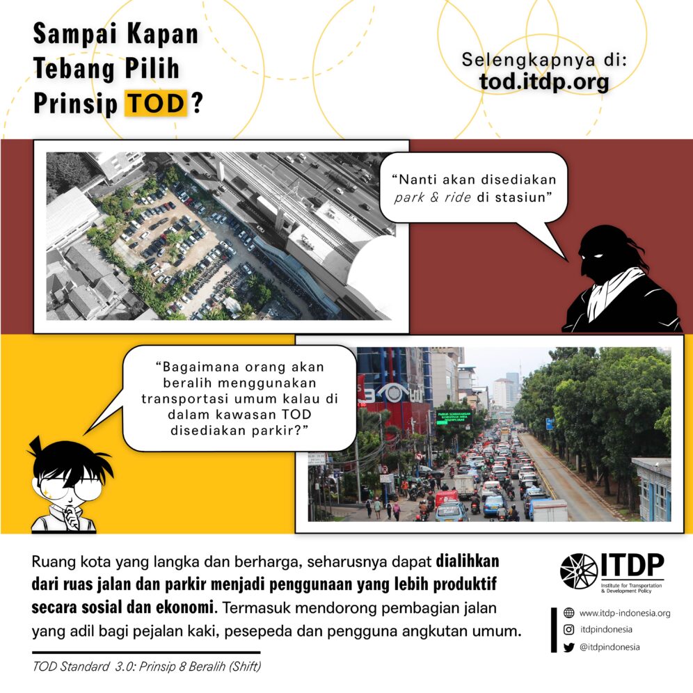 Sampai Kapan Tebang Pilih Prinsip TOD? - Institute For Transportation ...