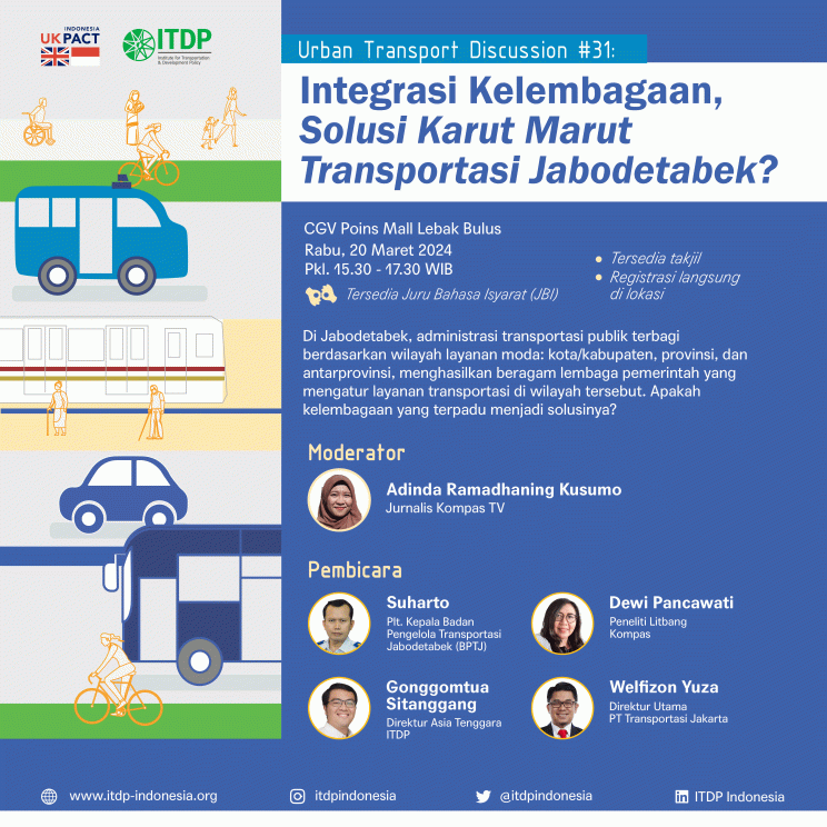 Urban Transport Discussion #31: Integrasi Kelembagaan, Solusi Karut ...